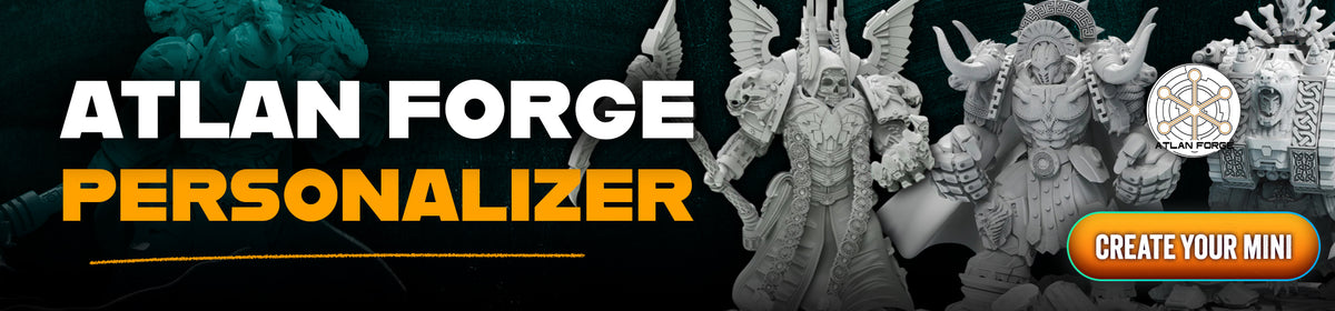 Atlan Forge miniature personalizer