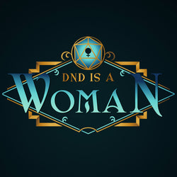 DnD is a Woman