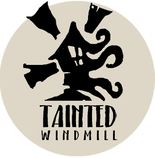 Tainted Windmill
