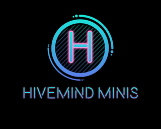 Hivemind Minis