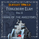 Forgeborn Clan II: Anvil of the Ancestors (dwarf unit)