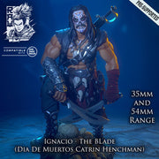 Ignacio The Blade - Dia De Muertos Executioner - STL only - Only-Games