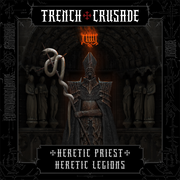 Trench Crusade - Heretic Priest - Heretic Legion - Only-Games