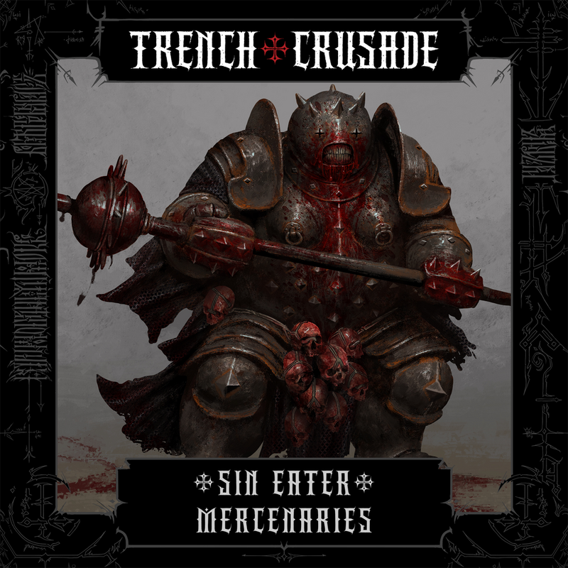 Trench Crusade - Sin Eater- Mercenaries - Only-Games