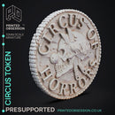 Circus Token - Handout - Circus of Horrors - PRESUPPORTED