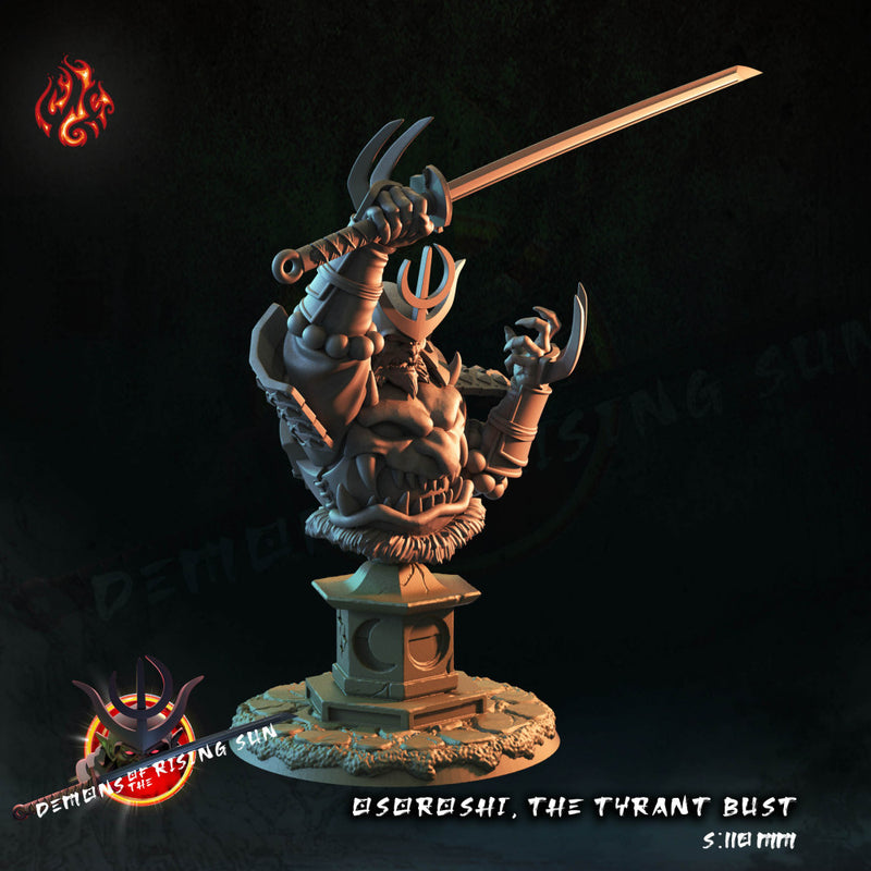 Osoroshi the Tyrant, Bust Version