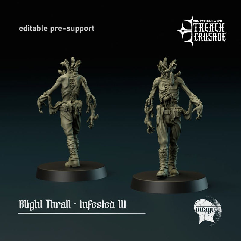 Blight Thrall - Infested 3 (pre-supported)