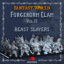 Forgeborn Clan II: Beast Slayers (dwarf unit)