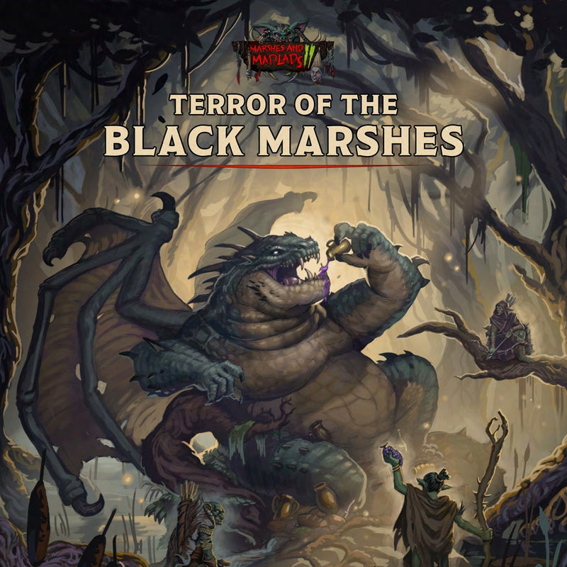 Marshes & Madlads 2: Terror of The Black Marshes Physical 5e Adventure Booklet - Only-Games