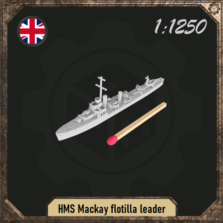 1/1250 HMS Mackay flotilla leader