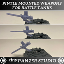 Pintle mounted weapons for Battle Tanks (set of 3)