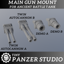 Main Gun Mounts for Ancient Battle Tank - Only-Games