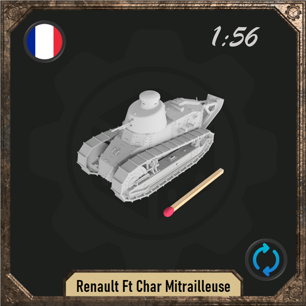 1/56 Renault Ft Char Mitrailleuse with casted preserie turret