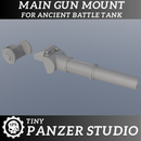 Main Gun Mounts for Ancient Battle Tank - Only-Games