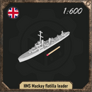 1/600 HMS Mackay flotilla leader - Only-Games