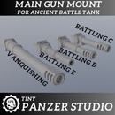 Main Gun Mounts for Ancient Battle Tank - Only-Games