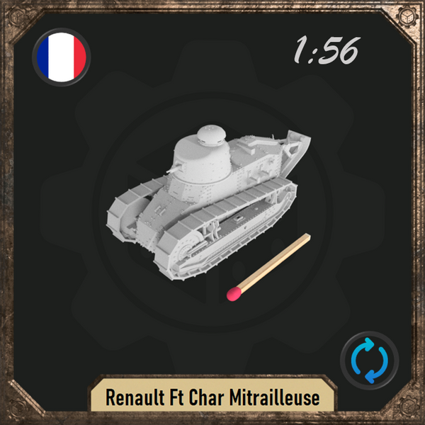 1/56 Renault Ft Char Mitrailleuse with casted Mod 31 turret