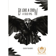 Be Like a Crow - a solo RPG - Only-Games