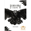 Be Like a Crow - a solo RPG - Only-Games