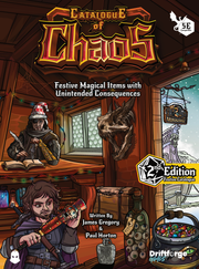 Catalogue of Chaos Ed. 2 - Festive Magical Items with Unintended Consequences - Only-Games