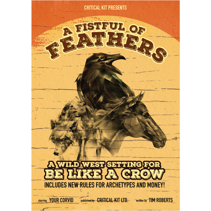 A Fistful of Feathers - A Wild West Setting for Be Like a Crow - Only-Games
