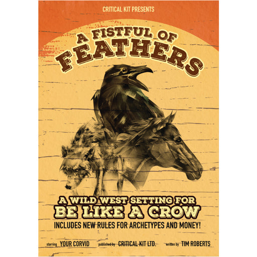 A Fistful of Feathers - A Wild West Setting for Be Like a Crow - Only-Games