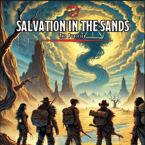 Salvation in the Sands | A Post-Apocalyptic Level 20 D&D Adventure