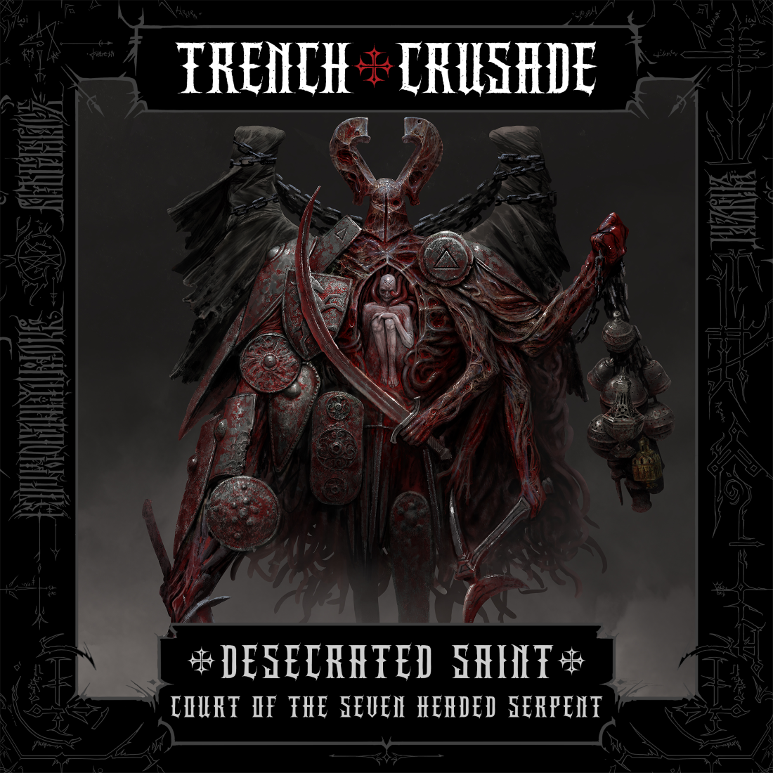Trench Crusade - Desecrated Saint - Court of the Seven Headed Trench Crusade - Desecrated Saint - Court of the Seven Headed