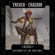 Trench Crusade - Azebs - Iron Sultanate - Only-Games