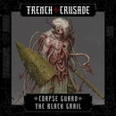Trench Crusade - Corpse Guard - The Black Grail - Only-Games