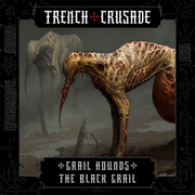 Trench Crusade - Grail Hounds - The Black Grail - Only-Games