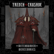 Trench Crusade - Witchburner General - Mercenaries - Only-Games