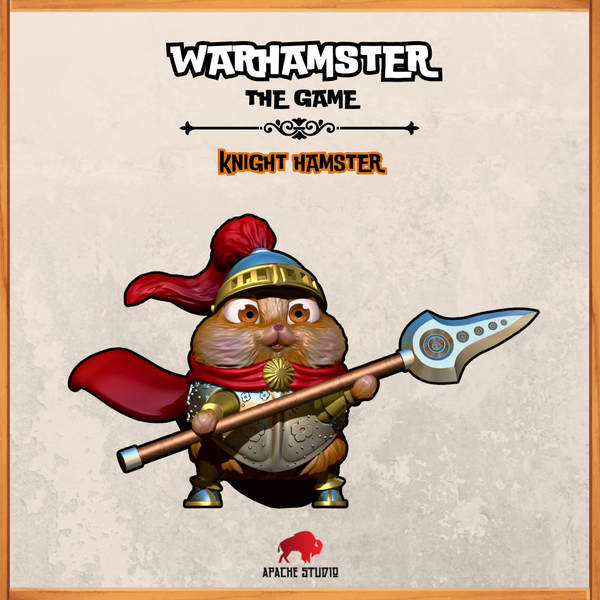 Warhamster The Game: KNIGHT HAMSTER