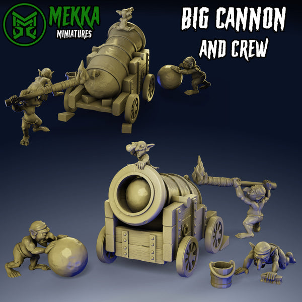 Big Cannon and goblin crew