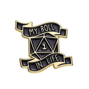 My Roll in Life Pin Badge - Only-Games
