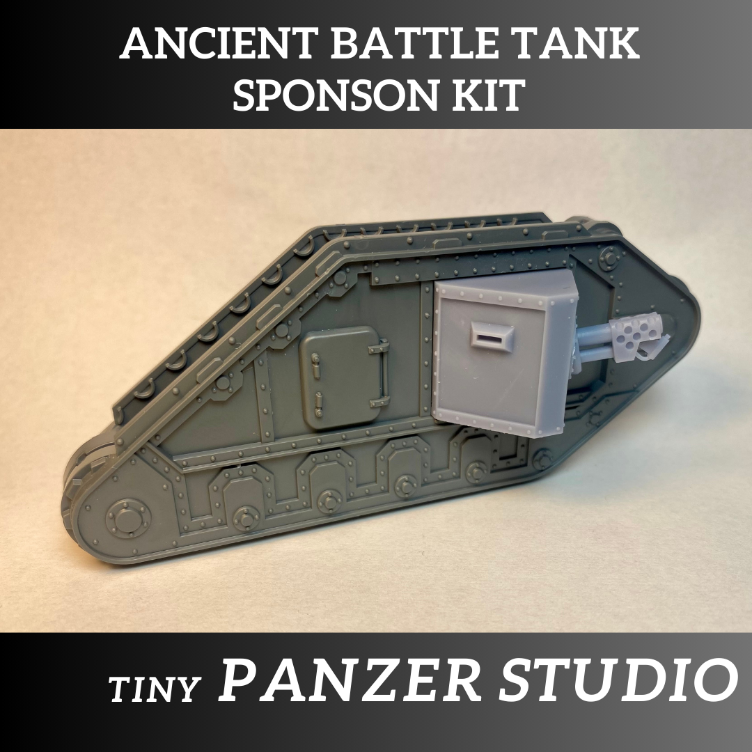 Sponson Kit for Ancient Imperial Battle Tank - Tiny Panzer Studio ...