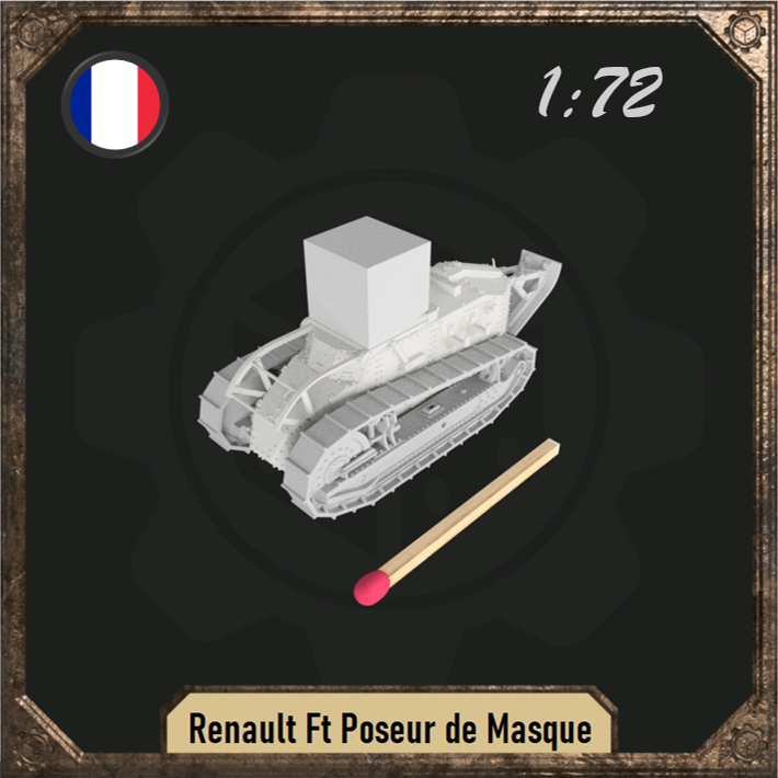 1/72 Renault Ft Poseur de Masque