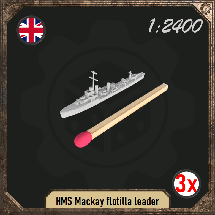 1/2400 HMS Mackay flotilla leader pack