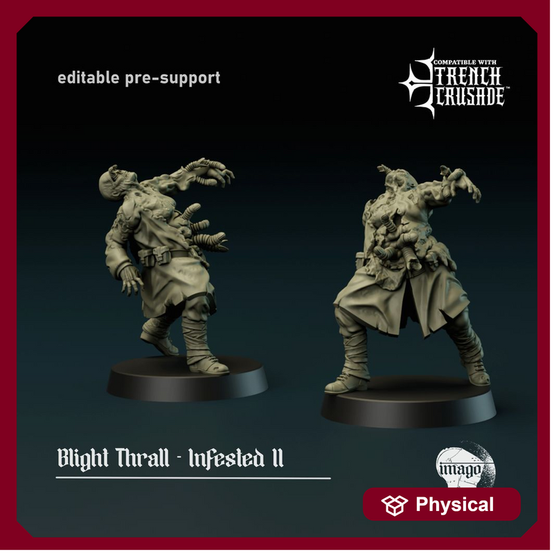 Blight Thrall - Infested 2 (pre-supported)
