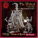The Undead - Unit III - Songs Of Bones