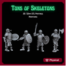 Tons of Skeletons: Heavy Equipped Skeletons with Axe