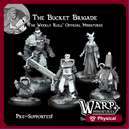 The Bucket Brigade - 'The Weekly Roll' Official Miniatures