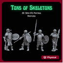 Tons of Skeletons: Heavy Equipped Skeletons with Spear