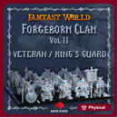 Forgeborn Clan II: Veteran Guard / King's Guard (dwarf unit)