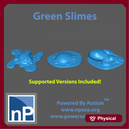 Green Slimes / Oozes