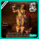 Losana - Female Orc Blademaster - STL only