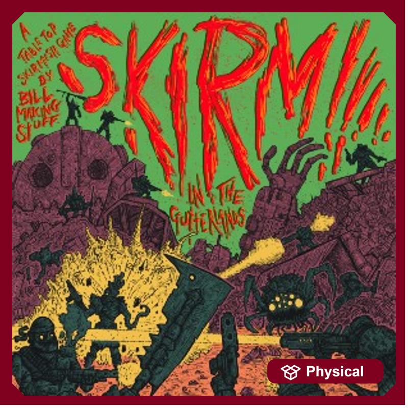 Skirm - in the Gutterlands