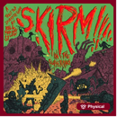 Skirm - in the Gutterlands
