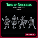 Tons of Skeletons: Equipped Skeletons with Spear
