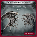 The Elder Thing 4 - At the Mountains of Madness Campain